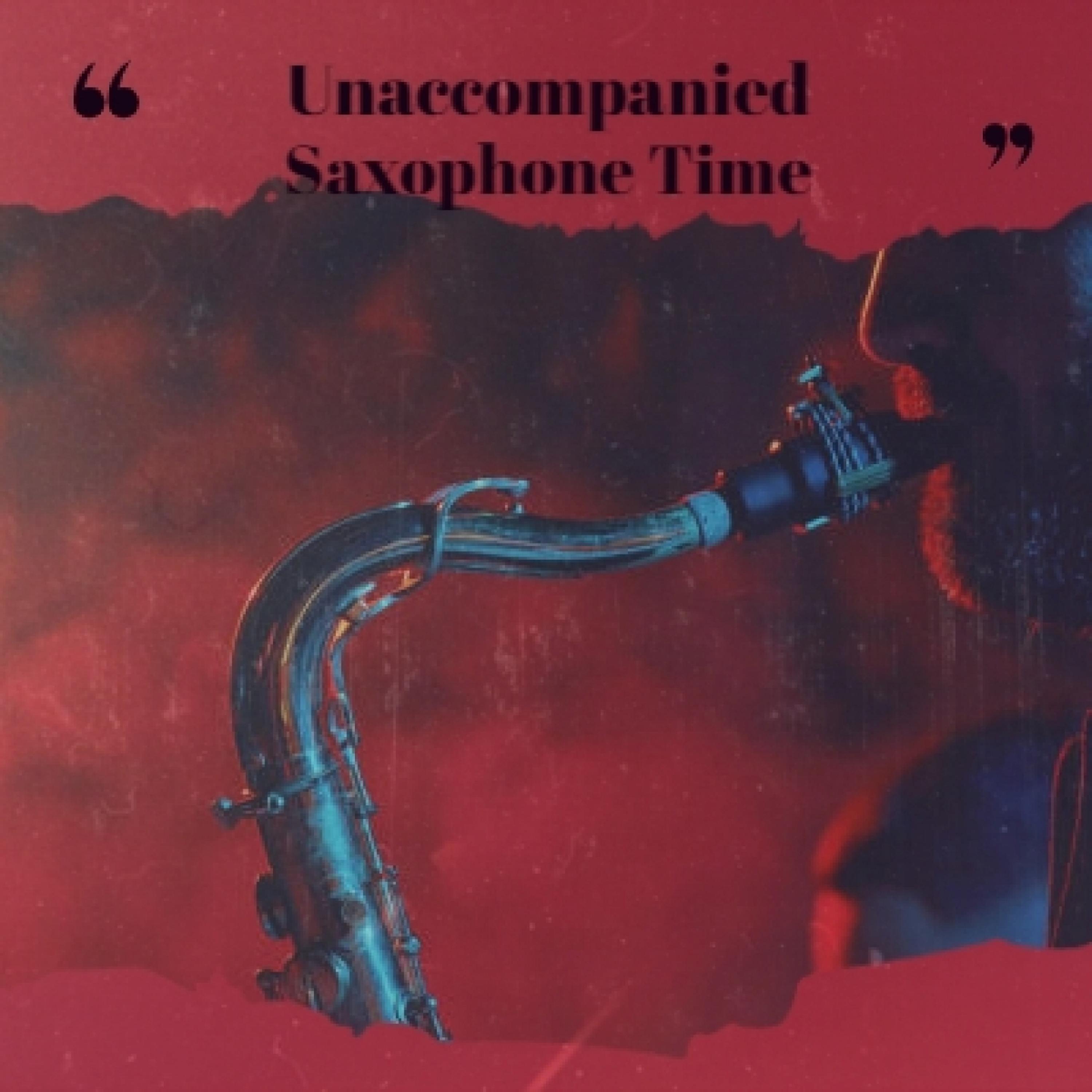 Unaccompanied Saxophone Time