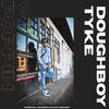 Doughboy Tyke - What’s Poppin