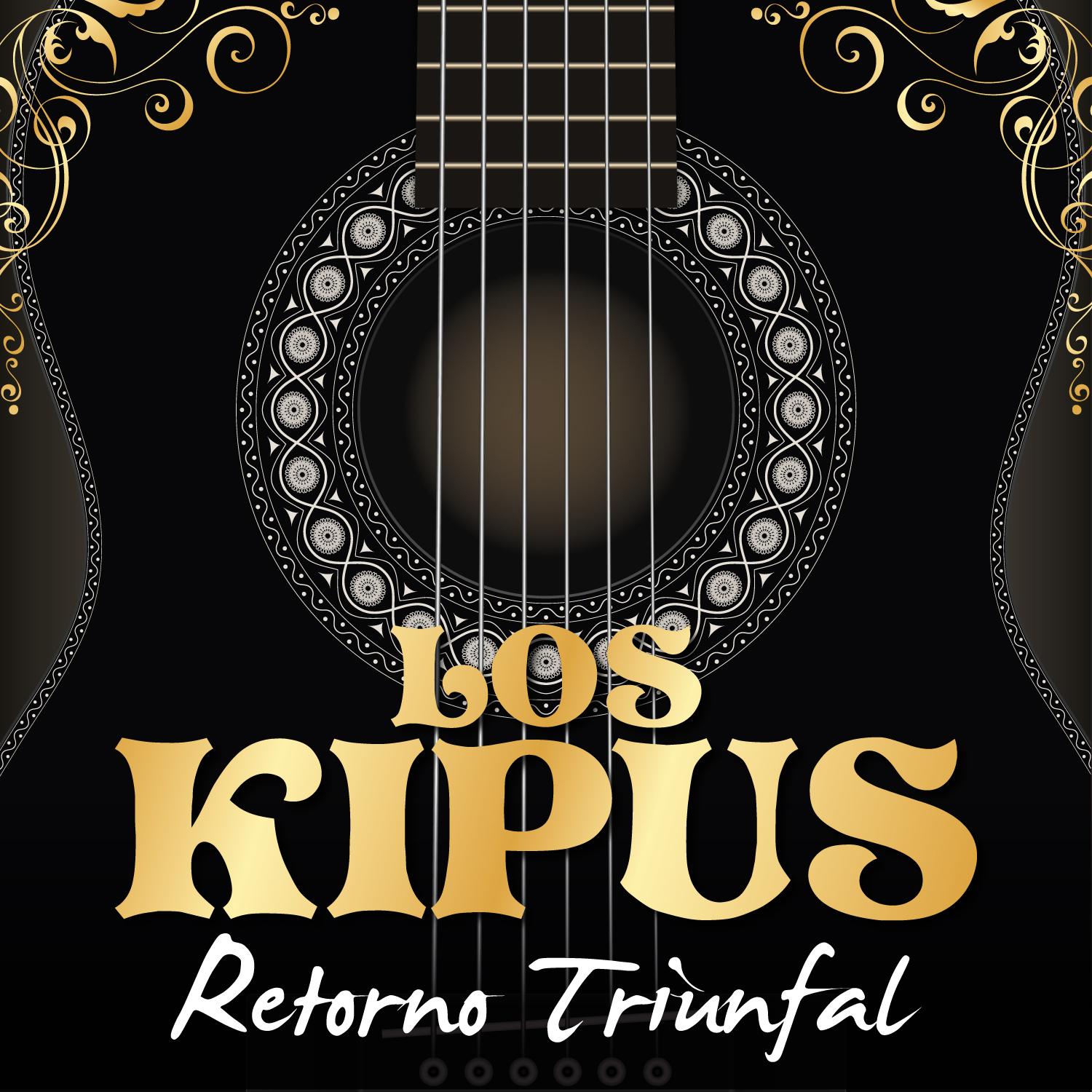 Los Kipus: Retorno Triunfal