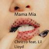 Chrizzo - Mama Mia