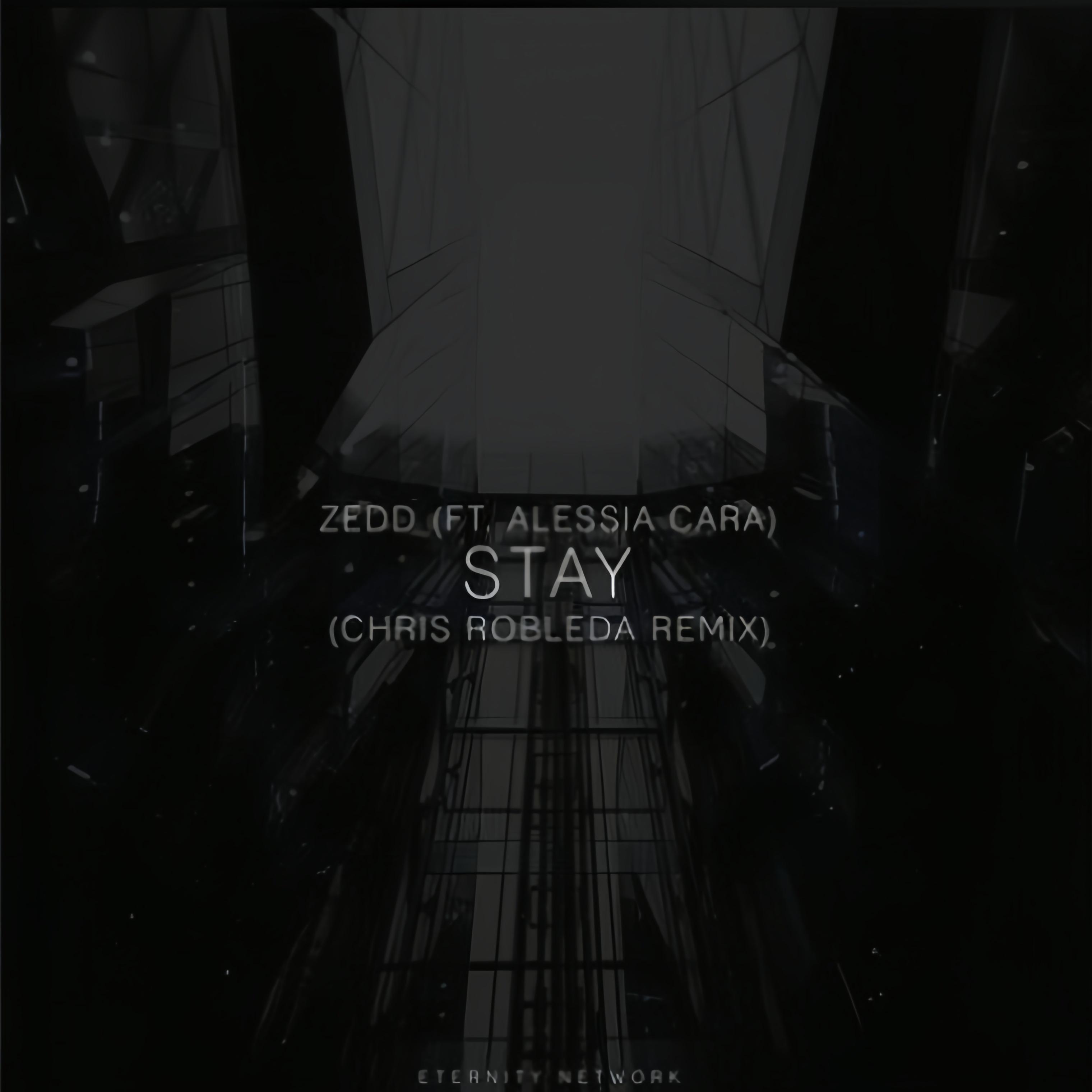 Stay (Chris Robleda Remix)