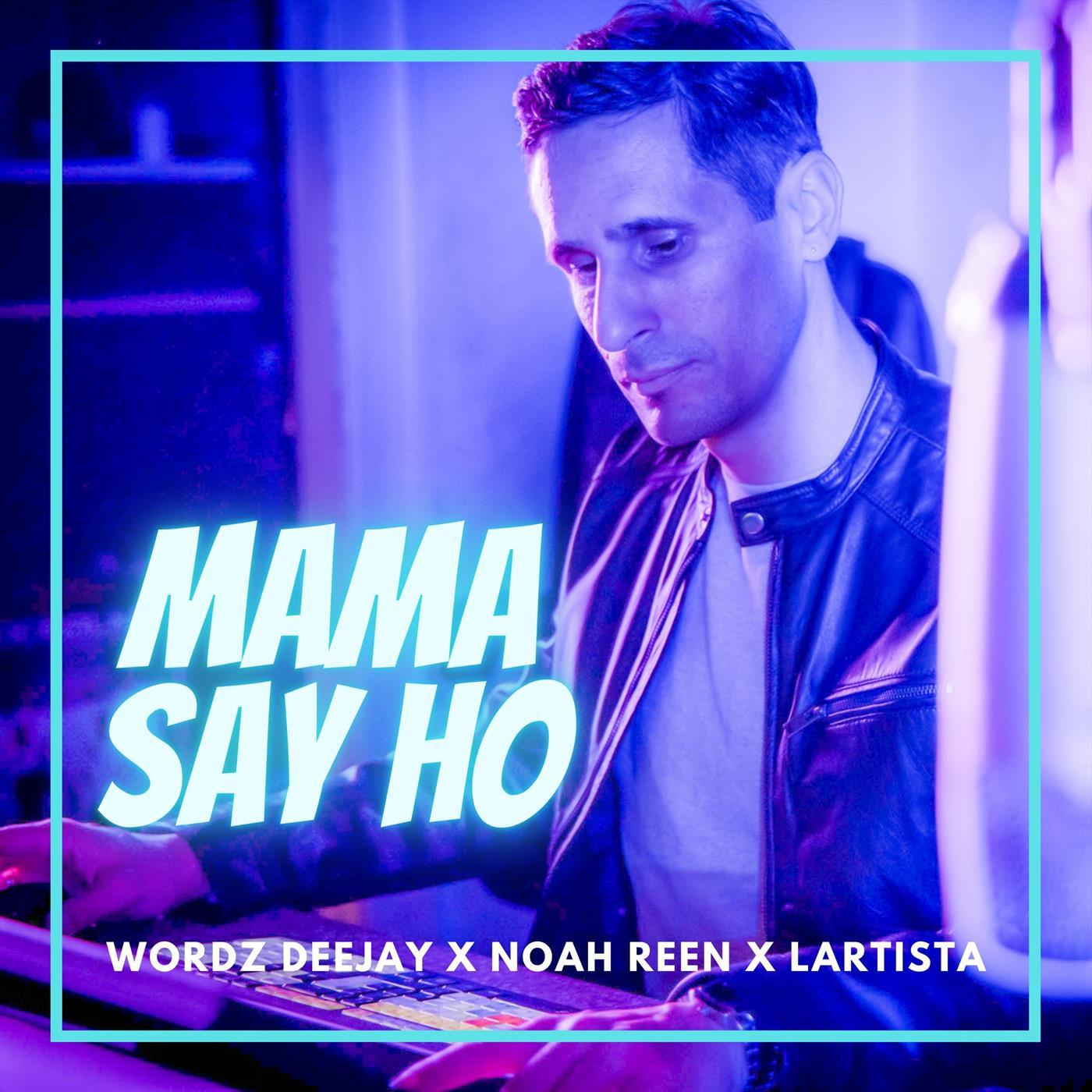 Mama Say Ho