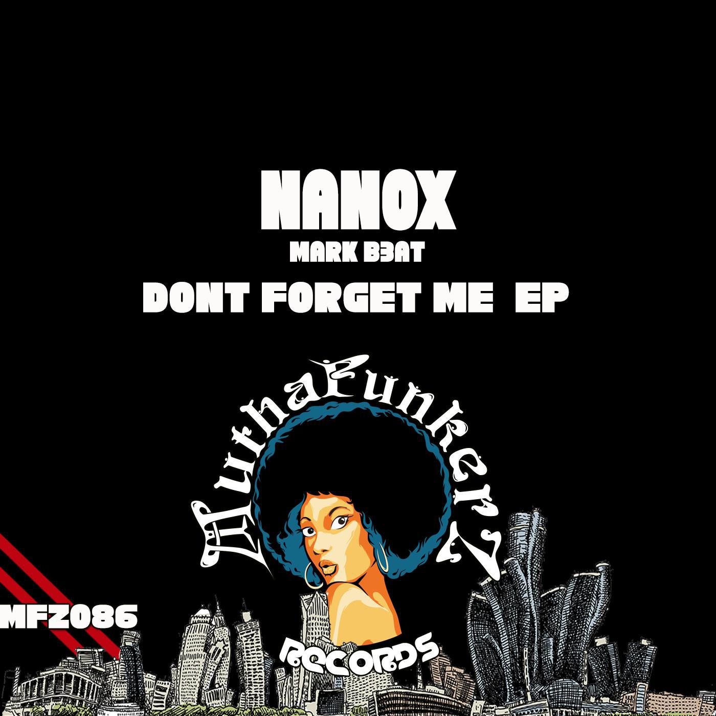 Nanox - Dont Forget Me