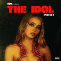 The Idol Episode 2 (Music from the HBO Original Series)专辑