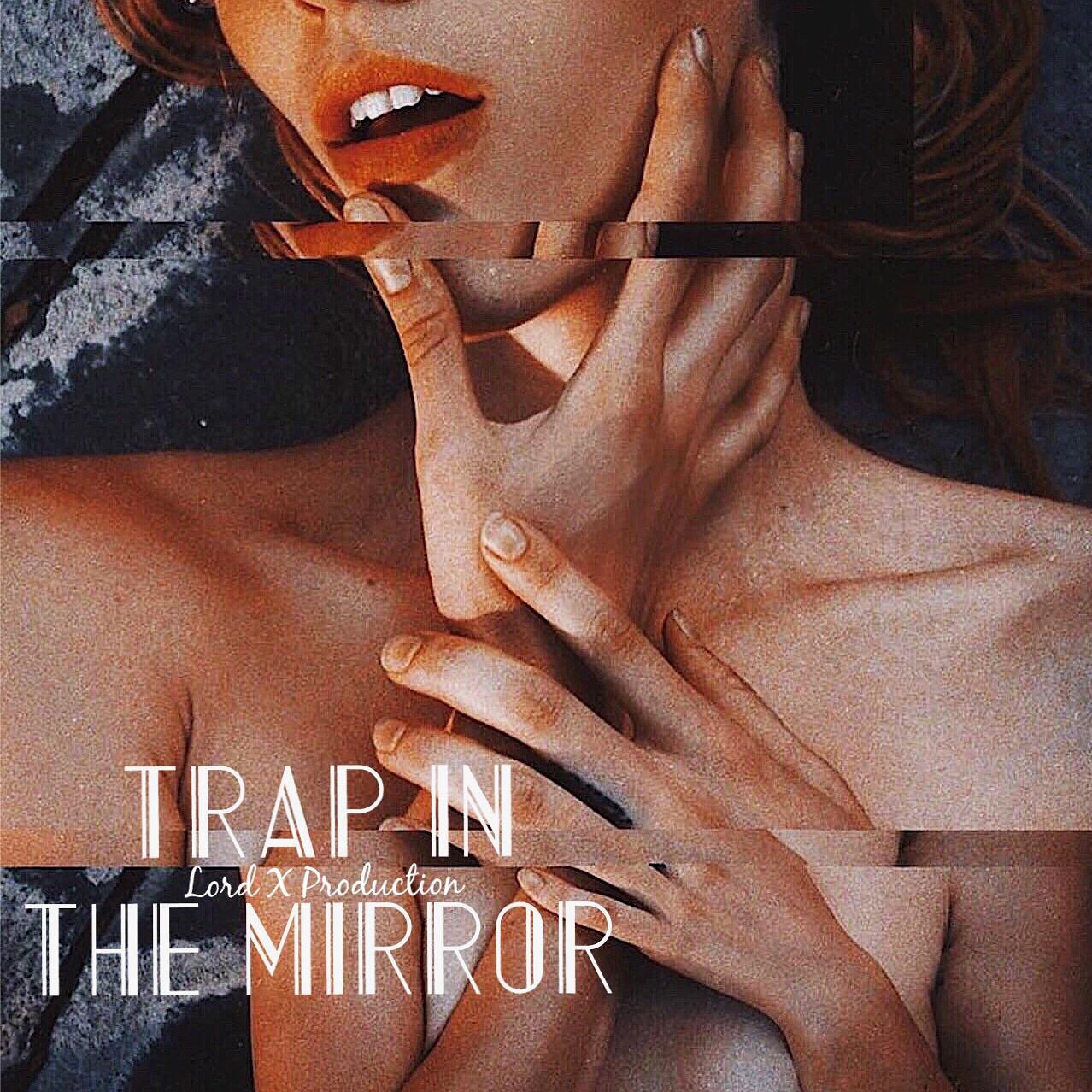 Trap In The Mirror