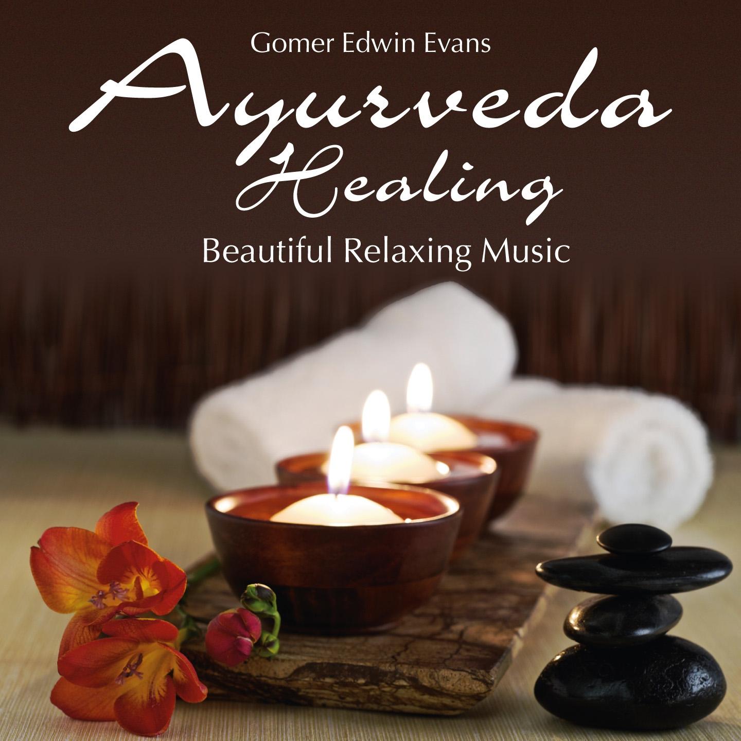 Ayurveda Healing: Beautiful Relaxing Music专辑