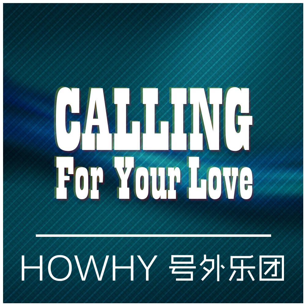 Calling for Your Love专辑