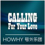 Calling for Your Love专辑