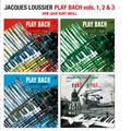 Play Bach Vols. 1, 2 & 3 + Joue Kurt Weill