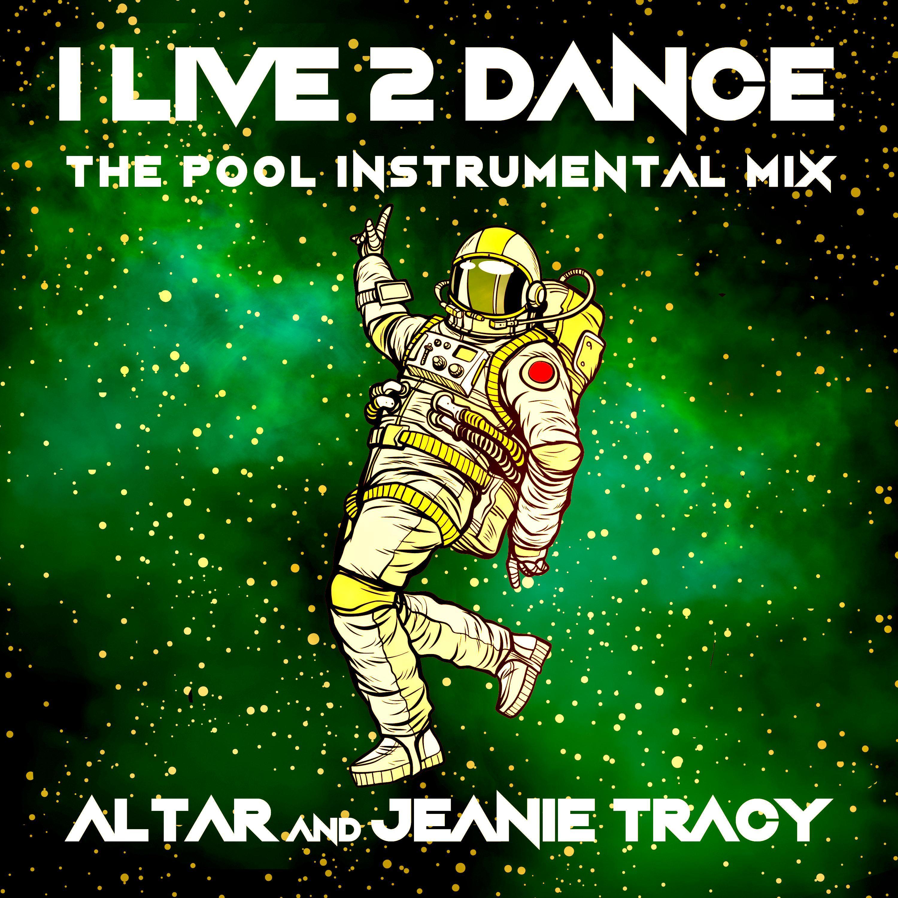 I Live 2 Dance The Pool