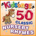 50 Classic Nursery Rhymes