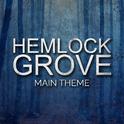 Hemlock Grove Main Theme专辑