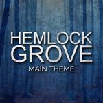 Hemlock Grove Main Theme专辑