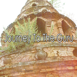 Journey To The Guru专辑