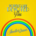 Hopelessly Devoted to You - Single专辑