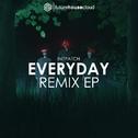 INITPATCH - Everyday (Remix EP)专辑
