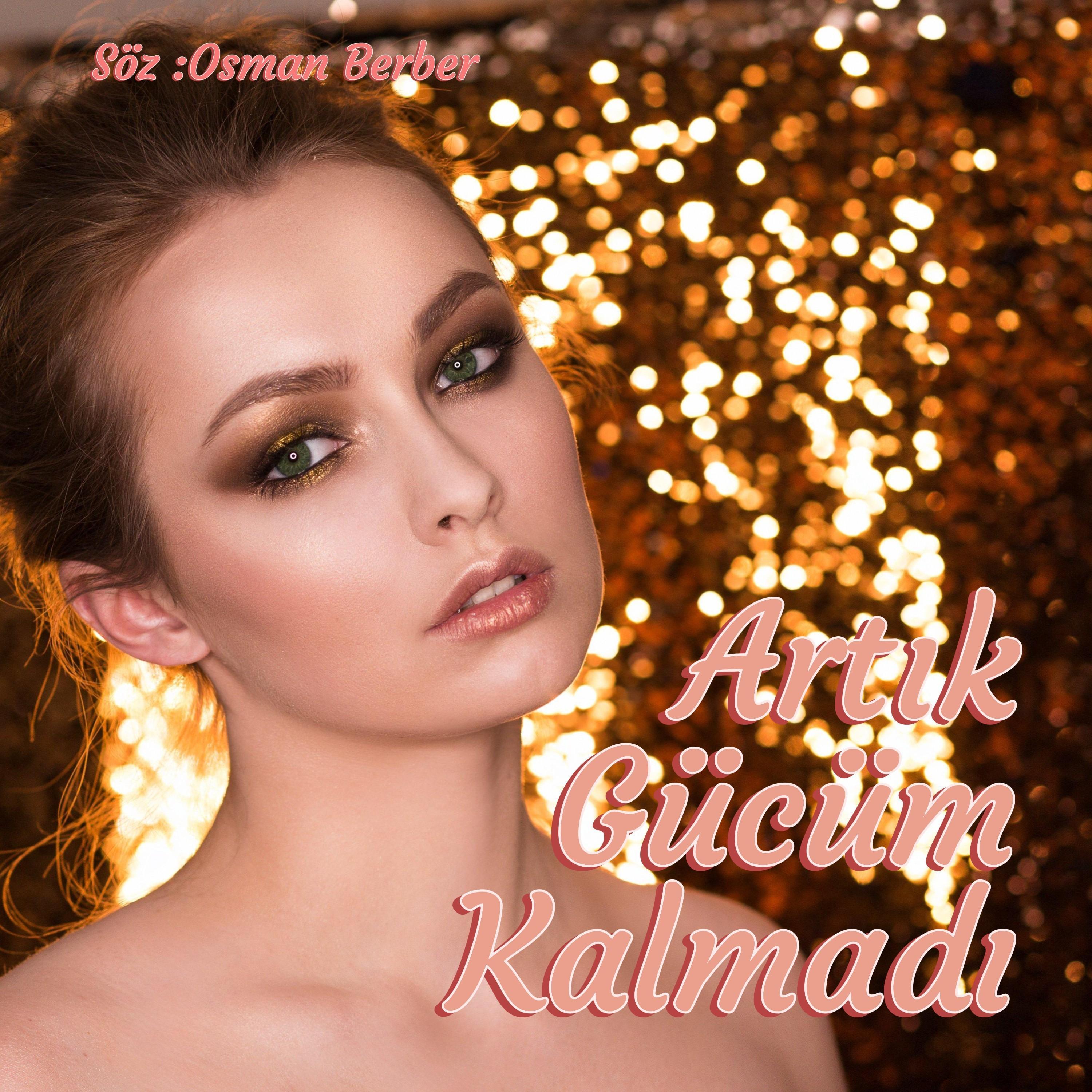 ARTIK GÜCÜM KALMADI