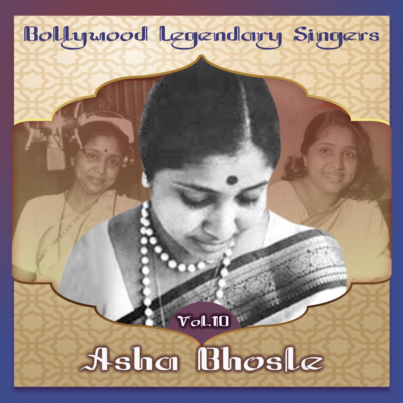 Bollywood Legendary Singers, Asha Bhosle, Vol. 10