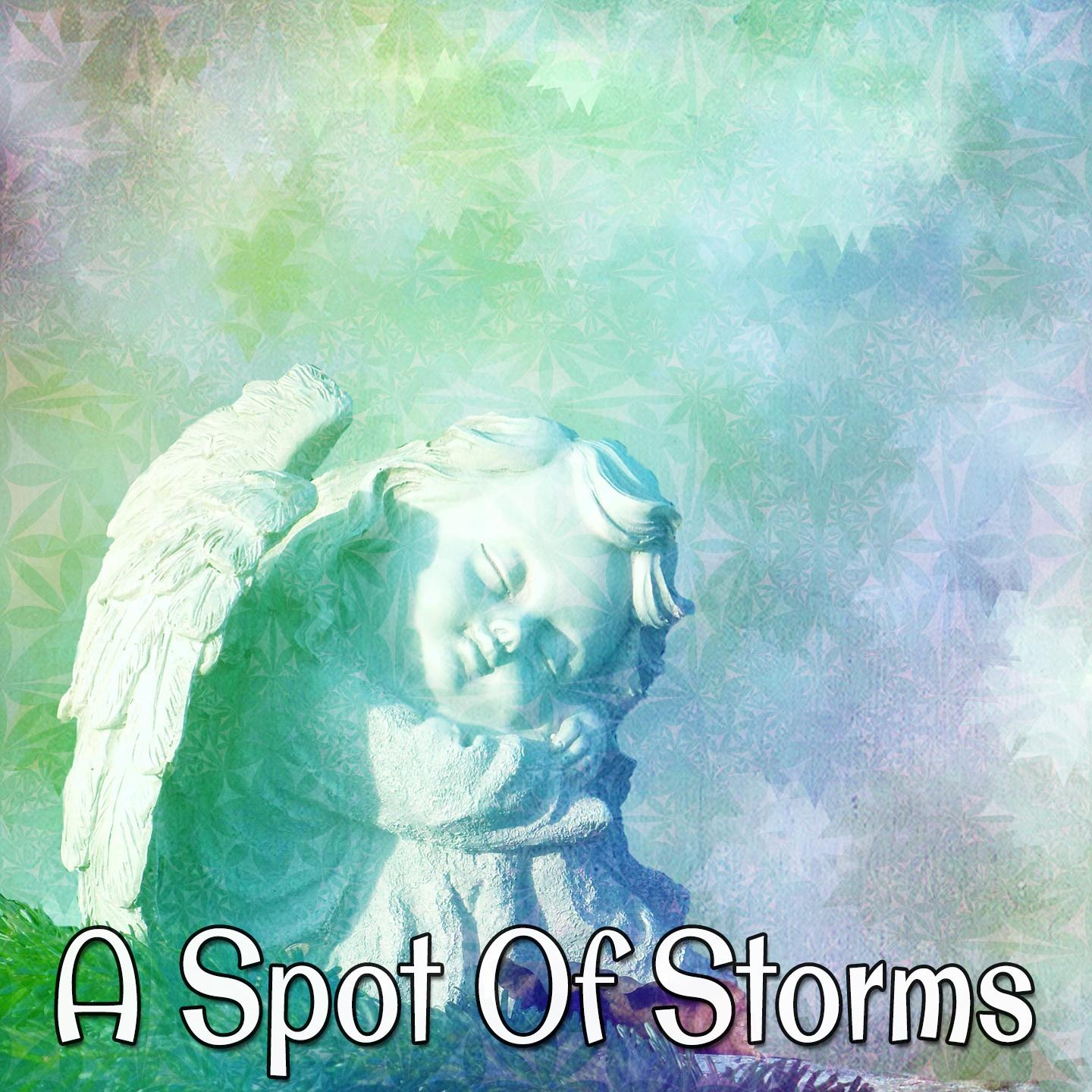 A Spot Of Storms专辑