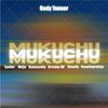Gody Tennor - Mukuchu (Remix)
