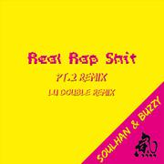 Real Rap Shit Pt.2 Remix (Lu Double Remix)
