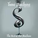 Time Machine: Best of Slot Machine专辑