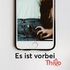 Thilo - Es ist vorbei