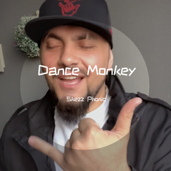 Dance Monkey-Dance Monkey remix（Skezz Phonic remix）