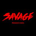 Savage (bitmastr remix)专辑