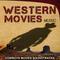 Western Movies Music. Cowboys Music Sountracks专辑