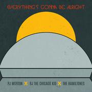 Everything's Gonna Be Alright (feat. BJ the Chicago Kid & The Hamiltones)