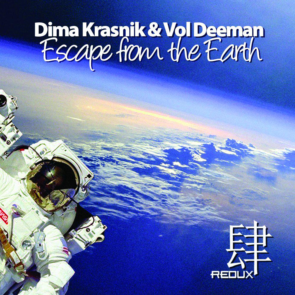 Dima Krasnik & Vol Deeman - Escape from the Earth (Original Mix)