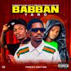 Habeeb A Khalid - Babban Yaro (feat. 2boys & Icekid Zamani)