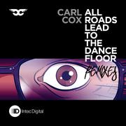 All Roads Lead to the Dance Floor - Remixes