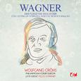 Wagner: Der Fliegende Holländer (The Flying Dutchman), WWV 63: Senta's Ballad [Digitally Remastered]