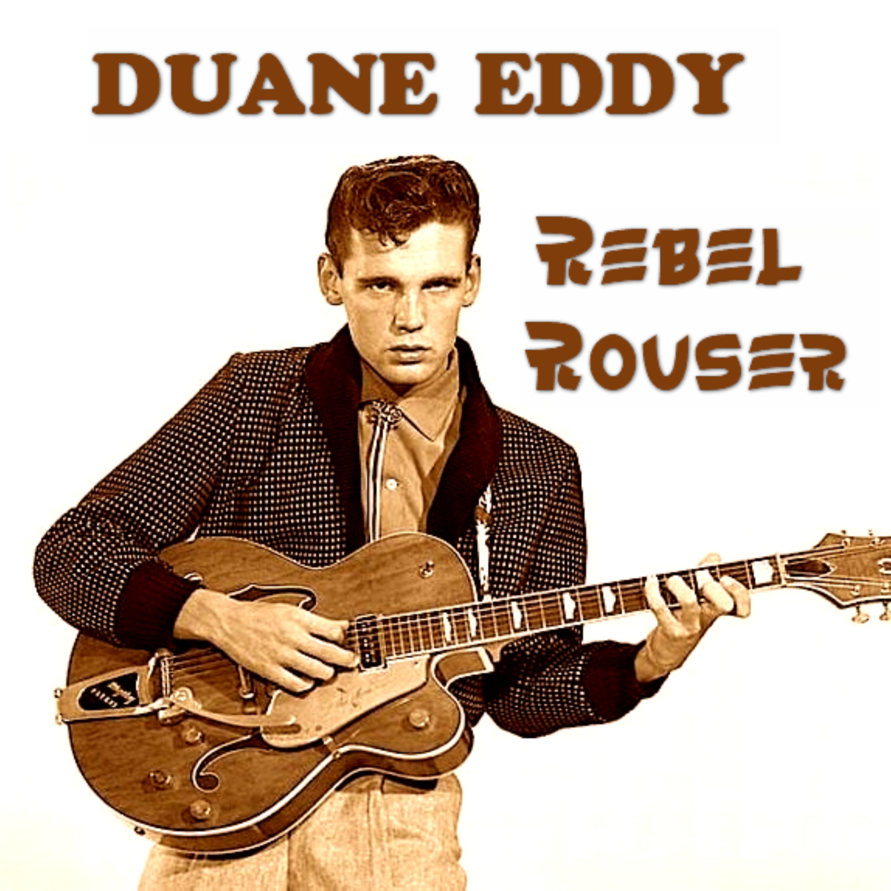 Duane Eddy & The Rebels - Just Because