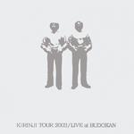 KIRINJI TOUR 2003 / LIVE at BUDOKAN (Live)专辑