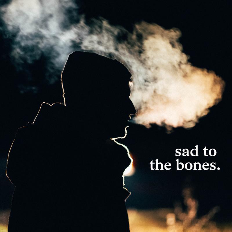 Sad To The Bones
