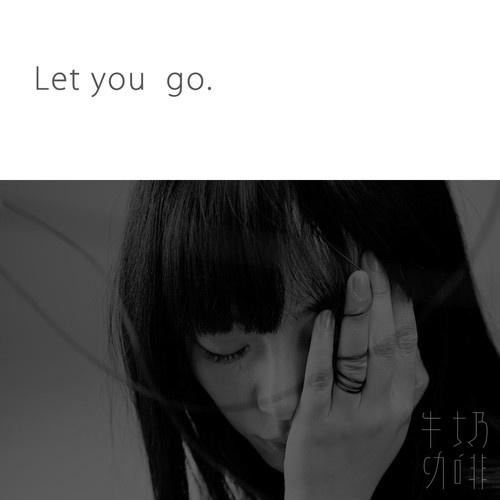 Let you go