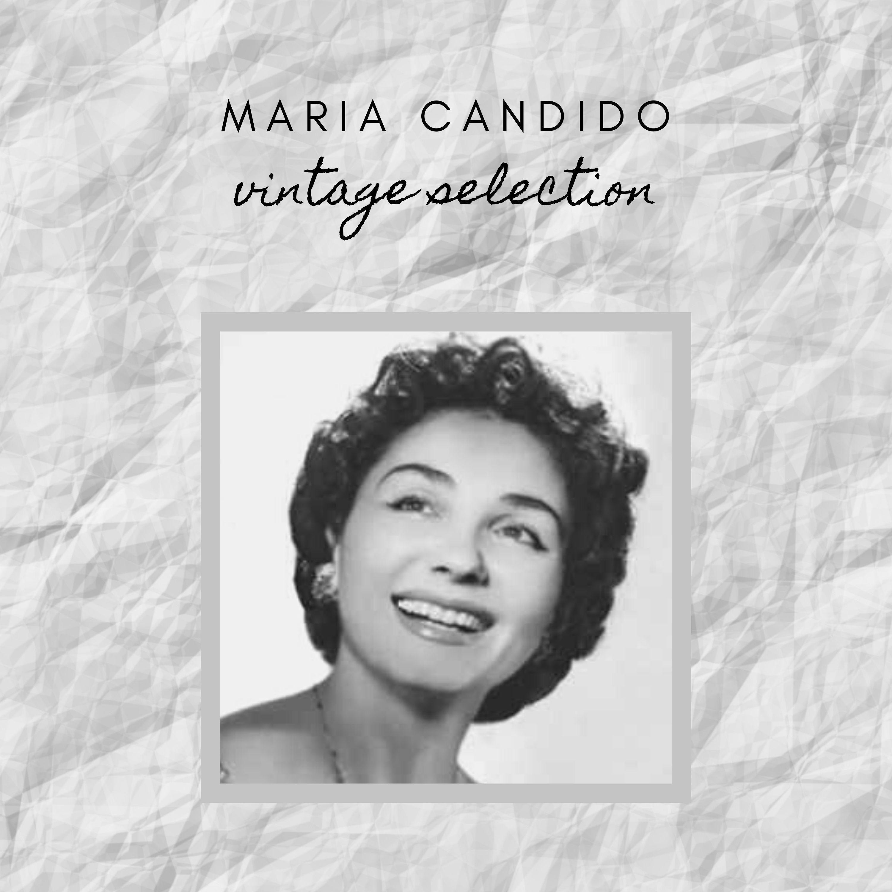 Maria Candido - Vintage Selection
