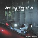 Just theTwo of Us Remix专辑