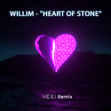 Willim, Akacia - Heart of Stone (Heki Remix)