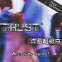 Trust专辑