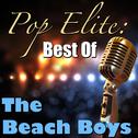 Pop Elite: Best Of The Beach Boys专辑