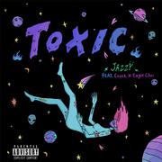 Toxic (feat. Ezzek, Eagle崔英驰)