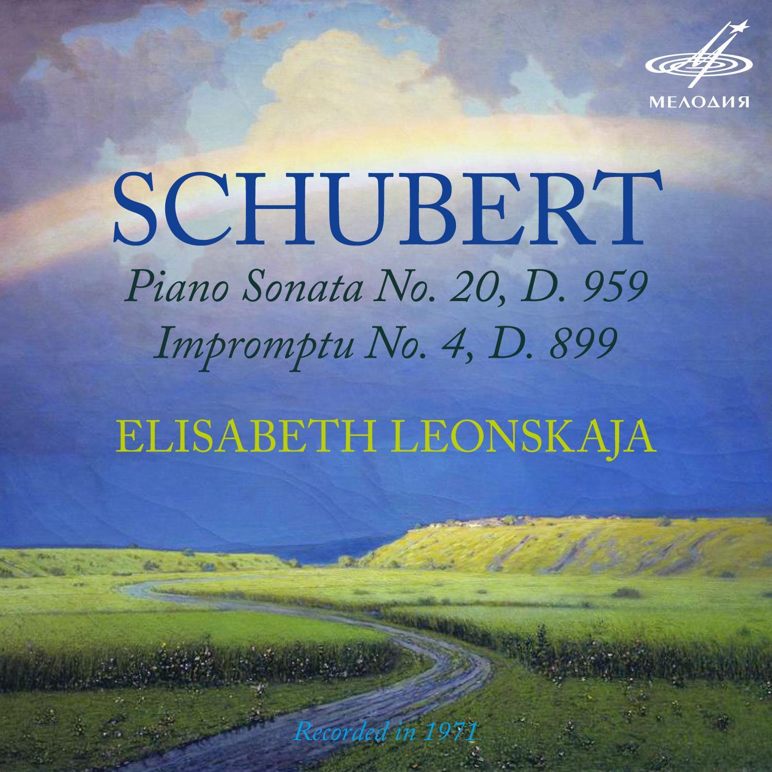 Schubert: Piano Sonata No. 20, D. 959 & Impromptu No. 4, D. 899