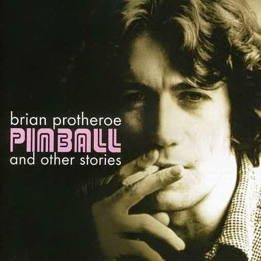 Pinball and Other Stories: The Best of Brian Protheroe