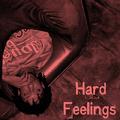 Hard Feelings