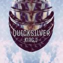 KING.J - Quicksilver (Original Mix)专辑