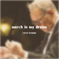 march in my dream